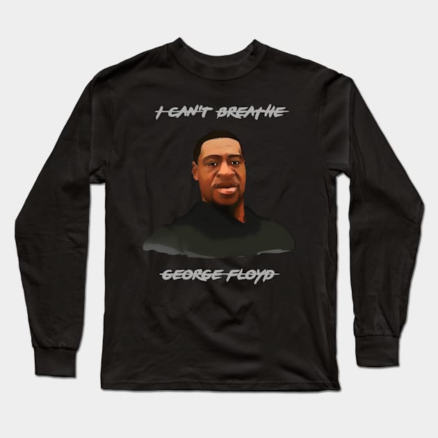 George Floyd - I  can't breathe Long Sleeve T-Shirt by Black Pumpkin